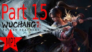 WUCHANG: Fallen Feathers gameplay Part 15