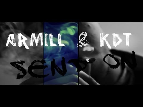 New rap artists - ArMill & KDT - Send on (Official Vid) (PRODUCED BY ZDOT) @Armillzonline @kdtartist