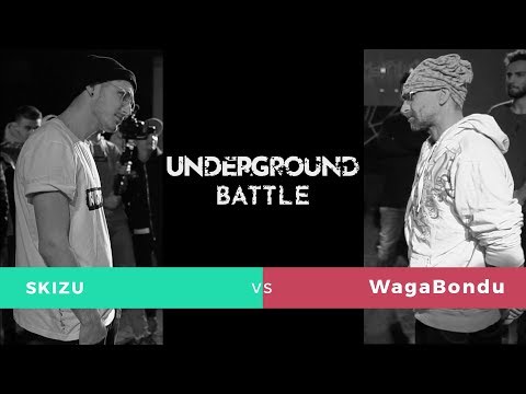 UNDERGROUND BATTLE #1 | SKIZU vs. WagaBondu