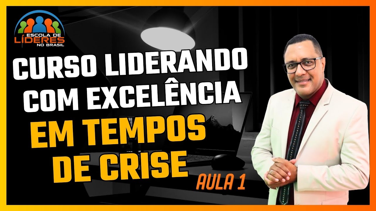CURSO DE LIDERANÇA ECLESIÁSTICA - AULA 1