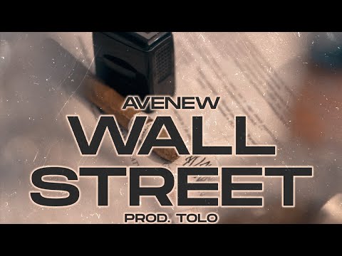 AVENEW - Wallstreet Prod.Tolo (Mikołaj/dresybordo/Qfel/Piter Parker)