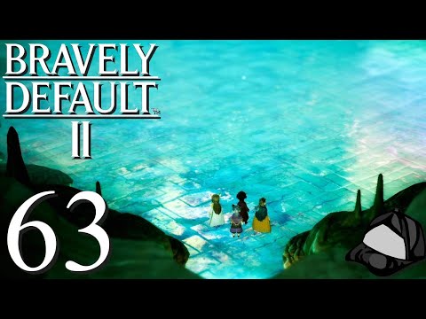 Fire and Wind - Part 63 -💎Bravely Default II