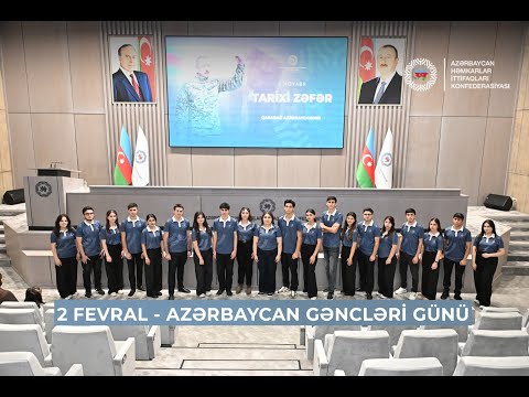 2 Fevral Azərbaycan Gəncləri Günüdür