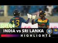 India Vs Sri Lanka Highlights Asia Cup 2022 Super 4