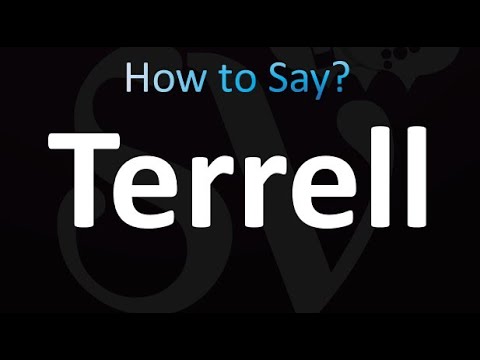 How to Pronounce Terrell