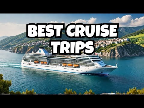 10 Best European Cruise Trips - European Cruise Trips 2024