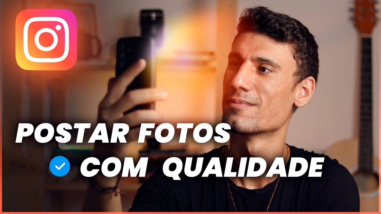 Como postar FOTO no INSTAGRAM sem perder qualidade!