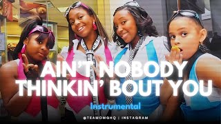 OMG Girlz Ain't Nobody Thinkin' Bout You Hi-Fi Instrumental (Filtered)
