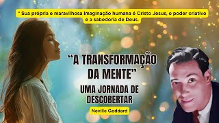 "EXPERIÊNCIAS COMPARTILHADAS - PALESTRA COMPLETA ABRIL DE 1965" | NEVILLE GODDARD
