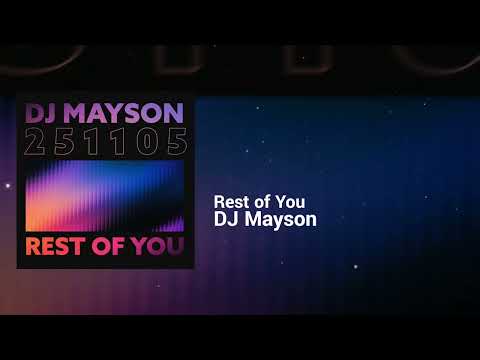 DJ Mayson - Rest of You | Euphoric, Restless | Euro Trance
