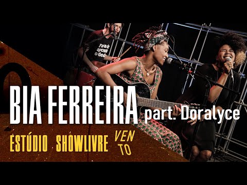 Bia Ferreira part. Doralyce - Miss Beleza Universal - Ao Vivo no Estúdio Showlivre