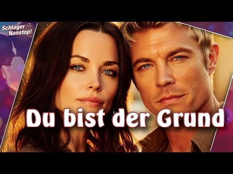 Du bist der Grund - Romantischer Discofox voller Sehnsucht und Liebe - Nonstopps