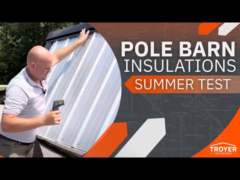 Best Pole Barn Insulation for Hot Summers: Basic Side-by-Side Test