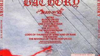 Bathory - Intro + Blood on Ice