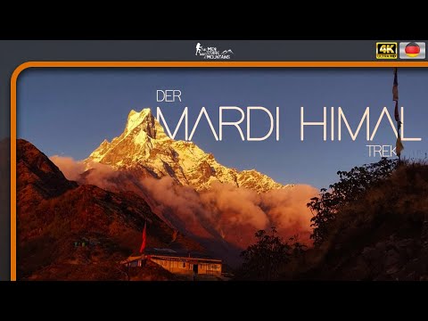 Der Mardi Himal Trek - Magischer Mardi Himal [Nepal 4K]