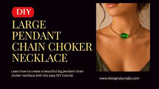 How to Make a Big Pendant Chain Choker Necklace Step-By-Step DIY Jewelry Tutorials