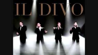 Il Divo ~ Time to Say Goodbye (Full Song, Good Recording)