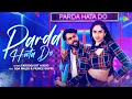 Parda Hata Do Remix Farooq Got Audio Ada Malik Prince Gupta Music Video