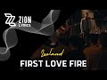 First Love Fire - Leeland (Lyric Video)