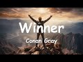 Conan Gray – Winner (Lyrics) 💗♫