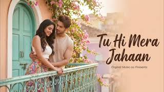 Download lagu Tu Hi Mera Jahaan ❤️ | Soulful Romantic Hindi-Punjabi Song 2026 | Arijit Singh Vibe | Love Song mp3 Download lagu Tu Hi Mera Jahaan ❤️ | Soulful Romantic Hindi-Punjabi Song 2026 | Arijit Singh Vibe | Love Song mp3