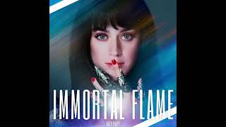 Immortal Flame - Katy Perry (Audio)