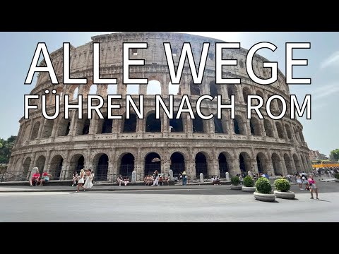 Alle Wege führen nach Rom - Part 1