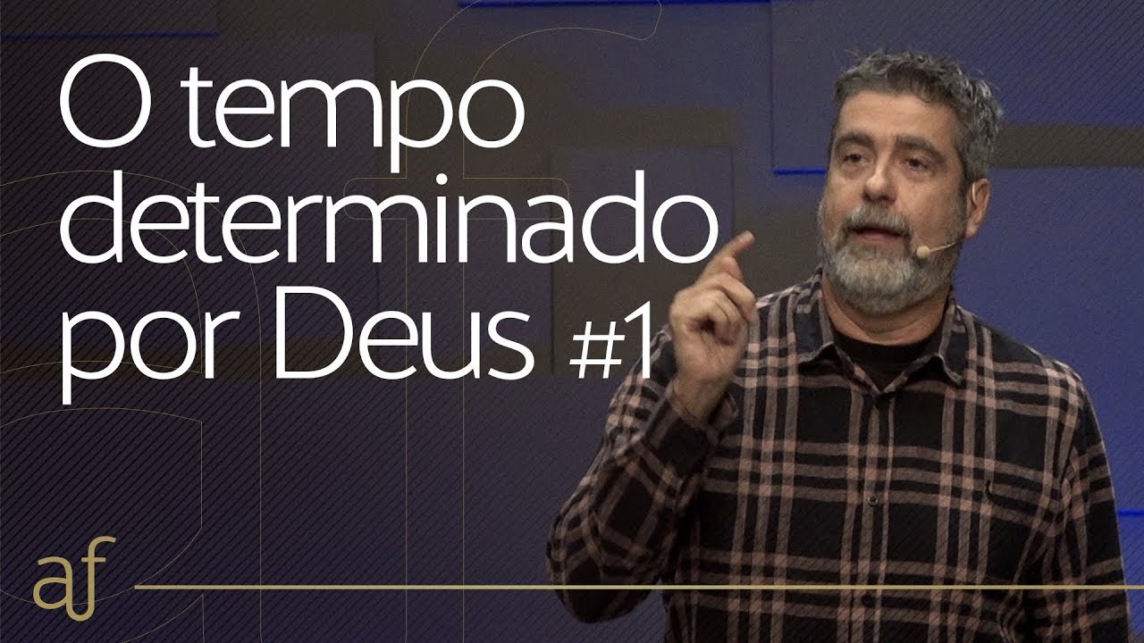 O Tempo determinado por Deus - Parte 1 | Helio Peixoto