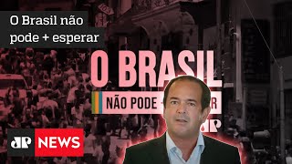 O Brasil não pode + esperar: Roberto Pires diz que agendas de reformas são essenciais para o país