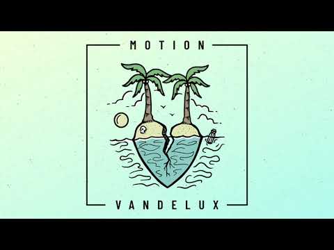 Vandelux - Motion
