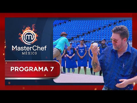 Programa 7  | MasterChef México 2018