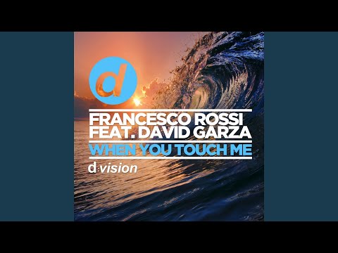When You Touch Me (feat. David Garza)