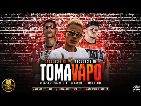 Mano Cheffe Mago Atividade Feat. DJ Gui Marques - TOMA VAPO