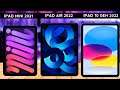 iPad 10th Gen 2022 vs iPad Air 5 2022 vs iPad Mini 2021