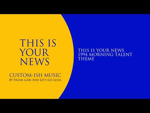 Gari Media Group - This Is Your News 1994 Morning Talent Theme