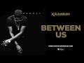 Kranium-- between us