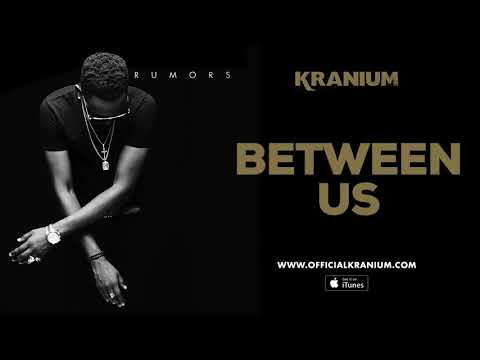 Kranium-- between us