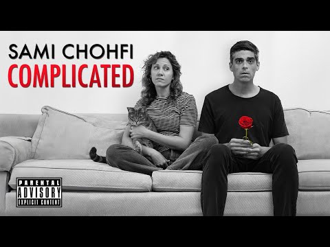 Sami Chohfi - Complicated {Official HD Video}