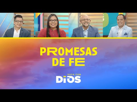 VayaConDios Ep. 667 - Promesas de fe