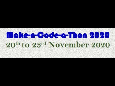 Make-n-Code A Thon 2020 - DAY1