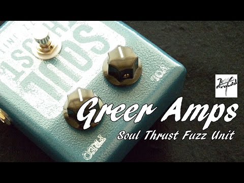 Greer Amps Soul Thrust Fuzz Unit