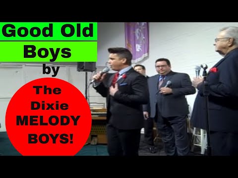 Good Old Boys by Dixie Melody Boys (Featuring Aaron Dishman)...Southern Gospel favorite!