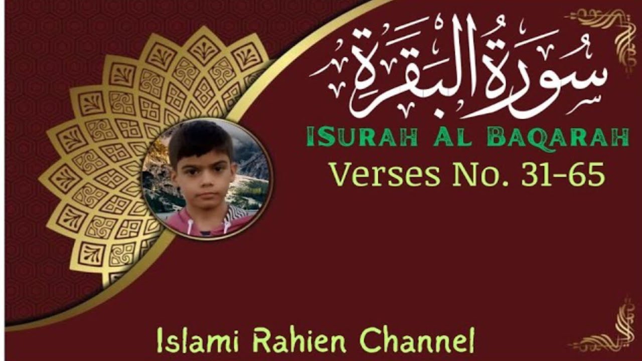 Surah Al Baqarah II Verses No. 31–65 II Amzing Quran Recitation