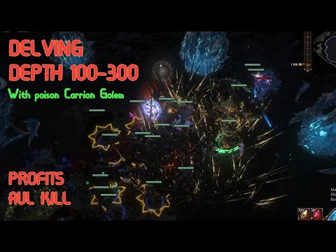 POE 3.22 Delving with Carrion Golem down to depth 300! Profits & Aul