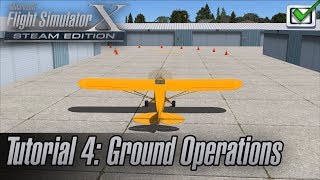 Microsoft Flight Simulator X: Steam Edition - Missions - Tutorial 4: Ground Operations
