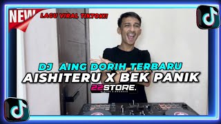 Download lagu DJ AING DORIH FULL BASS VIRAL di 2026 – DJ REMIX TERBARU!! || AISHITERU X BEK PANIK mp3