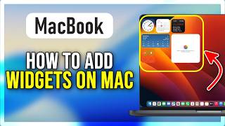How to Add Widgets to Your Mac Desktop (Step by Step Guide) 2026