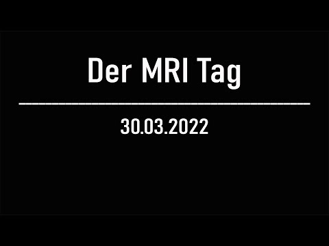(12) Chemo-Methadon-Therapie: Der MRI Tag     30.03.2022