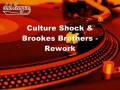 Culture Shock & Brookes Brothers - Rework 