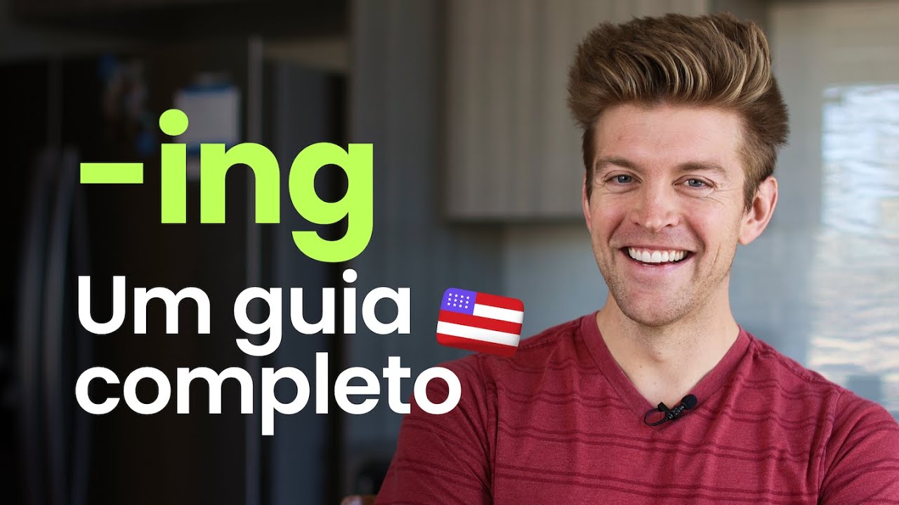 O PRESENT CONTINUOUS + ING | AULA COMPLETA!